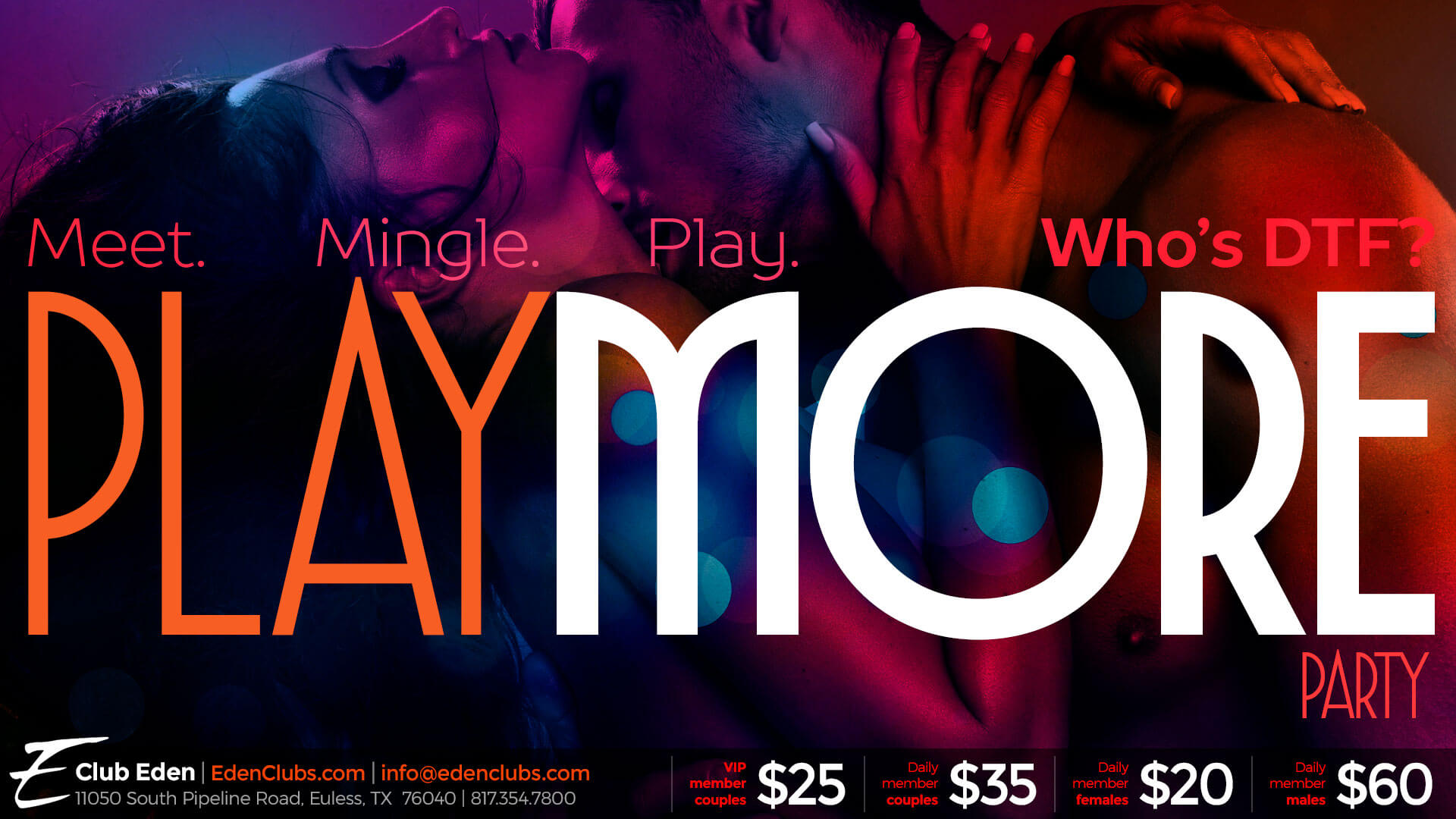 Club Eden DFW Play More Party flyer