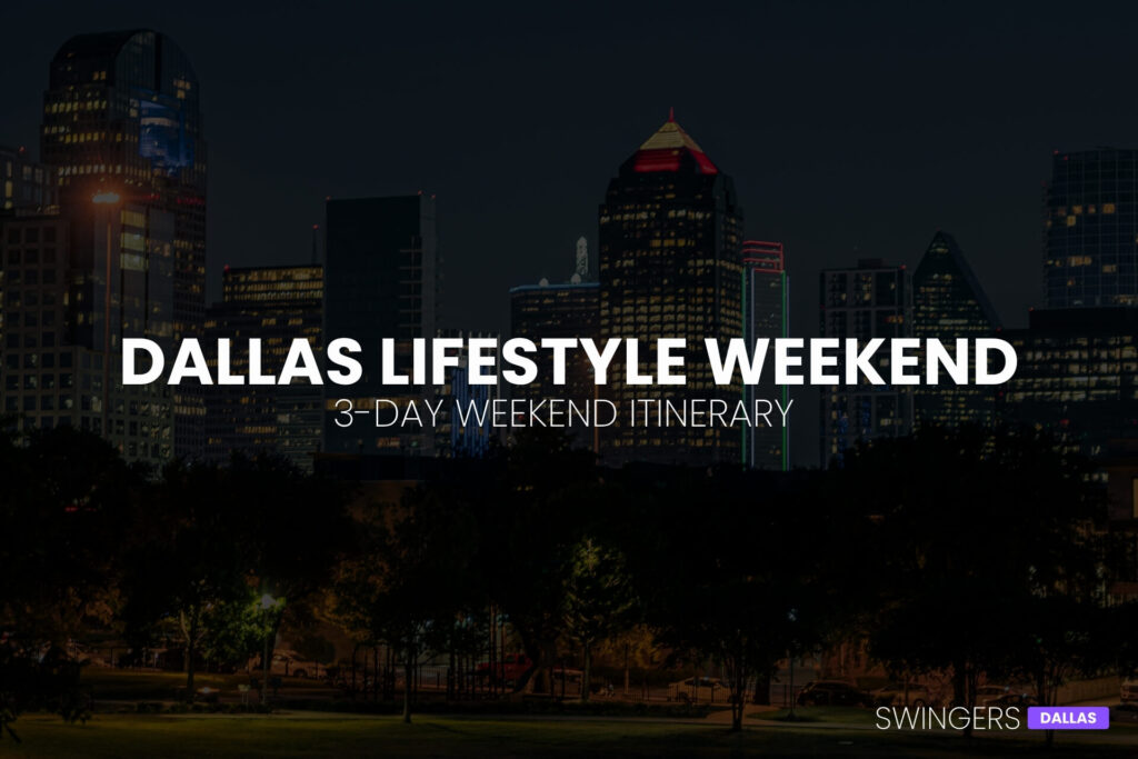Dallas 3-Day Weekend Lifestyle Itinerary