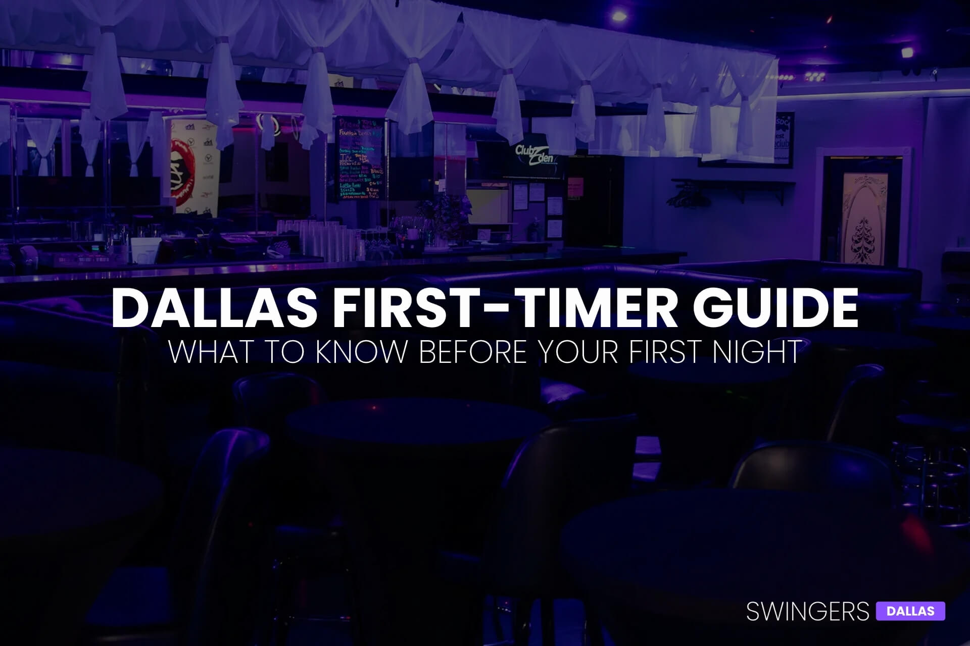 Dallas First Timer Lifestyle Guide