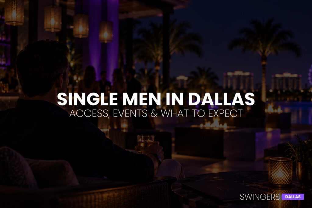 Single Men in the Dallas Lifestyle